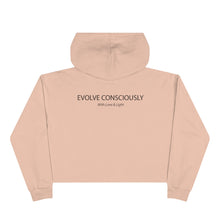 Load image into Gallery viewer, Evolve Consciously Crop Hoodie